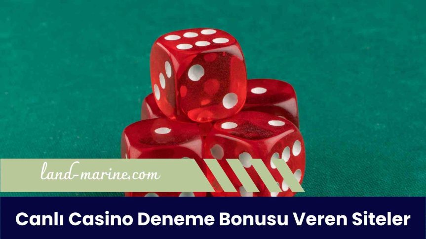 Yabancı Lisanslı Canlı Casino Deneme Bonusu Veren Siteler